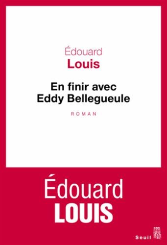 en finir avec Eddy belle gueule
